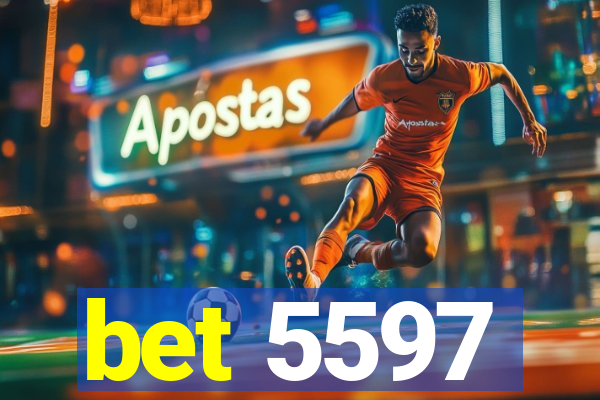 bet 5597